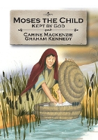 Book Cover for Moses the Child by Carine MacKenzie