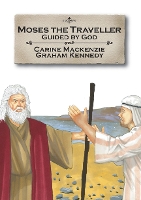 Book Cover for Moses the Traveller by Carine MacKenzie