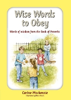 Book Cover for Wise Words to Obey by Carine MacKenzie