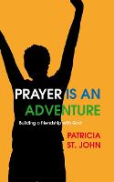 Book Cover for Prayer Is an Adventure by Patricia Mary St. John