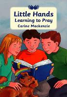 Book Cover for Little Hands Learning to Pray by Carine MacKenzie