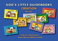 Book Cover for God’s Little Guidebooks Creation by Catherine MacKenzie