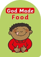 Book Cover for God Made Food by Catherine MacKenzie