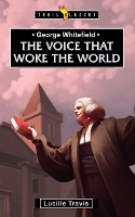 Book Cover for The Voice That Woke the World by Lucille Travis