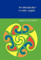 Book Cover for An Introduction to Irish English by Carolina P. Amador- Moreno