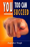 Book Cover for You Too Can Succeed by Joginder Singh