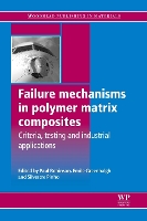 Book Cover for Failure Mechanisms in Polymer Matrix Composites by Paul Robinson