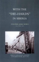 Book Cover for With the Die-hards in Siberia by John Ward