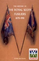 Book Cover for History of the Royal Scots Fusiliers, 1678-1918 by John Buchan