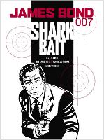 Book Cover for James Bond - Shark Bait by Ian Fleming, Jim Lawrence, Yaroslav Horak, Harry North