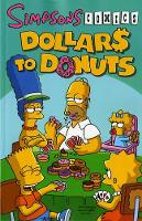 Book Cover for Simpsons Comics Dollars to Donuts by Matt Groening