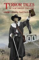 Book Cover for Terror Tales of Northwest England by Paul Finch