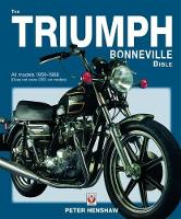 Book Cover for Triumph Bonneville Bible 1959 - 1988, the by Peter Henshaw