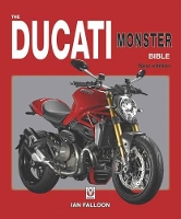 Book Cover for The Ducati Monster Bible by Ian Falloon