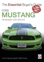 Book Cover for The Essential Buyers Guide Ford Mustang 5th Generation by Matt Cook