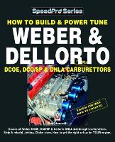 Book Cover for How To Build & Power Tune Weber & Dellorto DCOE, DCO/SP & DHLA Carburettors 3rd Edition by Des Hammill