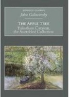 Book Cover for The Apple Tree: Tales from Caravan, the Assembled Collection by John Galsworthy