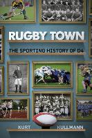 Book Cover for Rugby Town by Kurt Kullmann