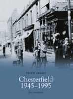 Book Cover for Chesterfield 1945-95 by Roy Thompson