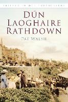 Book Cover for Dun Laoghaire Rathdown by Pat Walsh