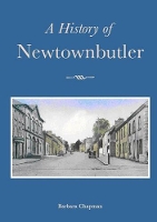 Book Cover for A History of Newtownbutler by Barbara Chapman