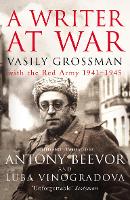 Book Cover for A Writer At War by Vasily Grossman