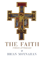 Book Cover for The Faith by Brian Moynahan