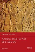 Book Cover for Ancient Israel at War 853–586 BC by Brad Kelle