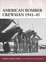 Book Cover for American Bomber Crewman 1941–45 by Gregory Fremont-Barnes