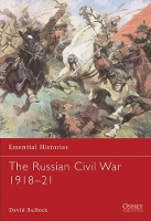 Book Cover for The Russian Civil War 1918–22 by David Bullock