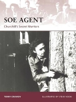 Book Cover for SOE Agent by Terry Crowdy