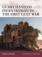 Book Cover for US Mechanized Infantryman in the First Gulf War by Gordon L. Rottman