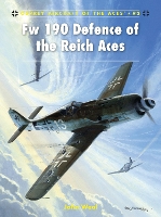 Book Cover for Fw 190 Defence of the Reich Aces by John Weal