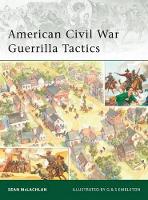 Book Cover for American Civil War Guerrilla Tactics by Sean McLachlan