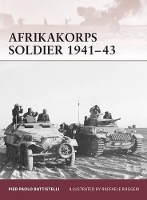 Book Cover for Afrikakorps Soldier 1941–43 by Pier Paolo Battistelli