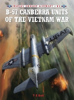 Book Cover for B-57 Canberra Units of the Vietnam War by T E Bell