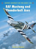 Book Cover for RAF Mustang and Thunderbolt Aces by Andrew Author Thomas