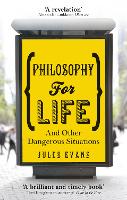 Book Cover for Philosophy for Life by Jules Evans