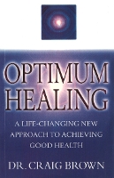 Book Cover for Optimum Healing by Craig Brown