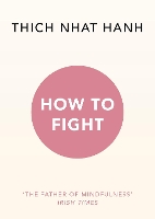 Book Cover for How To Fight by Thich Nhat Hanh