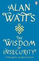 Book Cover for Wisdom Of Insecurity by Alan W Watts