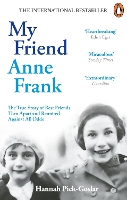 Book Cover for My Friend Anne Frank by Hannah Pick-Goslar