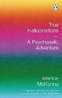 Book Cover for True Hallucinations by Terence McKenna