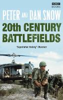 Book Cover for 20th Century Battlefields by Dan Snow, Peter Snow