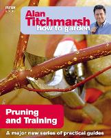 Book Cover for Alan Titchmarsh How to Garden: Pruning and Training by Alan Titchmarsh