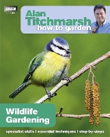 Book Cover for Alan Titchmarsh How to Garden: Wildlife Gardening by Alan Titchmarsh