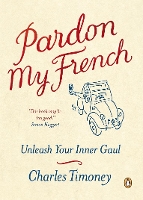 Book Cover for Pardon My French by Charles Timoney