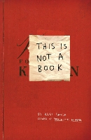 Book Cover for This Is Not A Book by Keri Smith