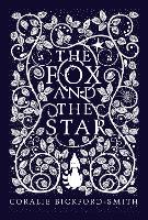 Book Cover for The Fox and the Star by Coralie Bickford-Smith