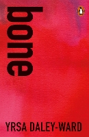 Book Cover for bone by Yrsa Daley-Ward, Kiese Laymon